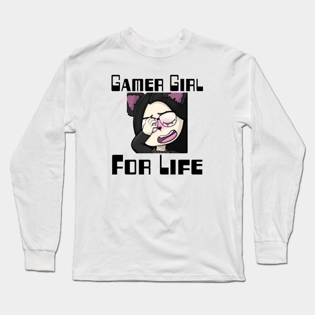 Gamer Girl For Life. Long Sleeve T-Shirt by WolfGang mmxx